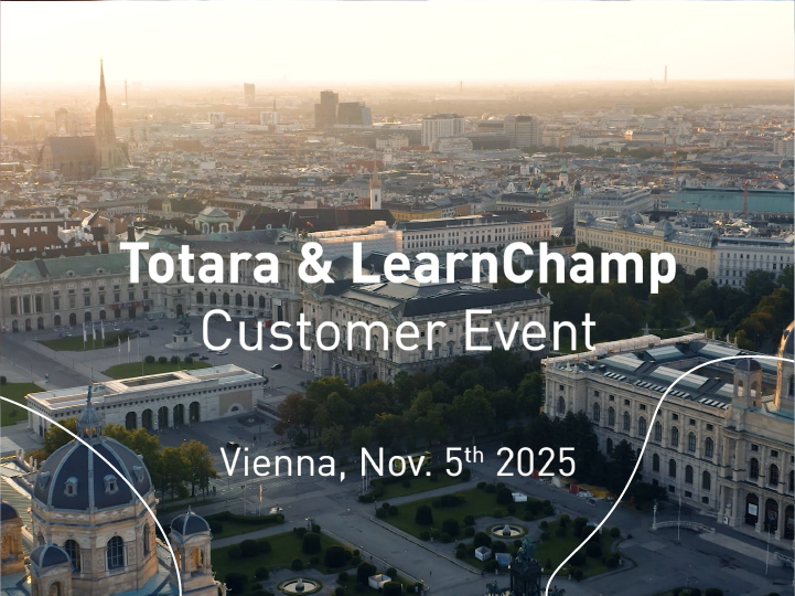Totara & LearnChamp Customer Event